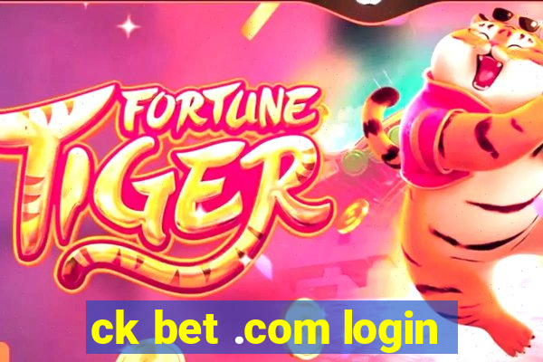 ck bet .com login